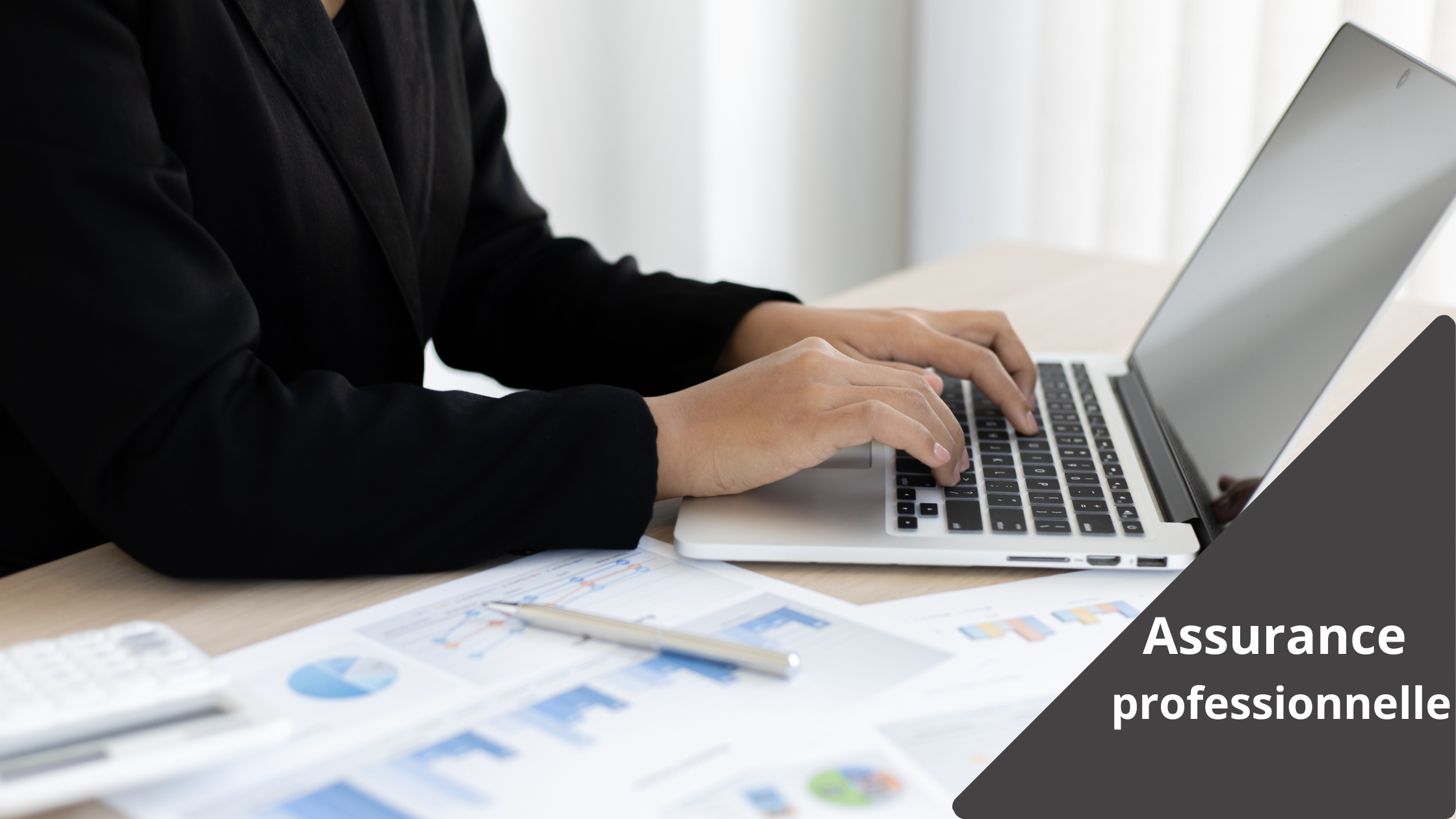 Assurance professionnelle Assurance professionnelle